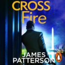 Cross Fire : (Alex Cross 17) - eAudiobook