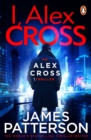 I, Alex Cross : (Alex Cross 16) - eBook