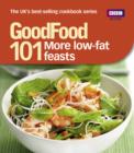 Good Food: More Low-fat Feasts : Triple-tested recipes - eBook