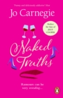 Naked Truths : (Churchminster: book 2): a romantic, scandalous and sizzling rom-com – the perfect dose of escapism - eBook