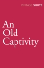 An Old Captivity - eBook