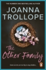 The Other Family : an utterly compelling novel from bestselling author Joanna Trollope - eBook