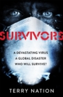 Survivors : The gripping, bestselling novel of life after a global pandemic - Book
