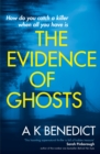 The Evidence of Ghosts - Book