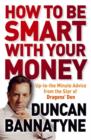 How To Be Smart With Your Money - eBook