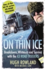 On Thin Ice : Breakdowns, Whiteouts, and Survival on the World's Deadliest Roads - Book