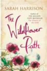 The Wildflower Path : from the author of the million copy bestseller, The Flowers of the Field - eBook