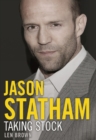 Jason Statham : Taking Stock - eBook