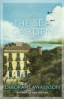 The Sea Garden : Escape to France in the perfect gripping historical novel this year - eBook