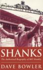 Shanks : The Authorised Biography Of Bill Shankly - eBook