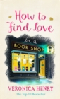 How to Find Love in a Book Shop : The delightfully cosy and heartwarming read from the Sunday Times bestselling author - eBook