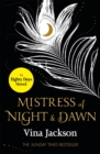 Mistress of Night and Dawn : The most addictive and unforgettable love story you'll read this year - Book