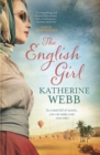 The English Girl : A compelling, sweeping novel of love, loss, secrets and betrayal - eBook
