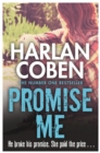 Promise Me : A gripping thriller from the #1 bestselling creator of hit Netflix show Fool Me Once - Book