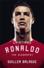 Cristiano Ronaldo : The Biography - Book