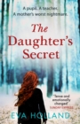 The Daughter's Secret : A gripping psychological suspense perfect for fans of Liane Moriarty - eBook