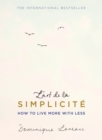 L'art de la Simplicit  (The English Edition) : How to Live More With Less - eBook