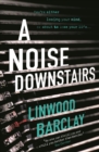 A Noise Downstairs - eBook