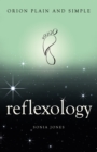 Reflexology, Orion Plain and Simple - eBook