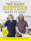 The Hairy Dieters Make It Easy : Lose weight and keep it off the easy way - Book