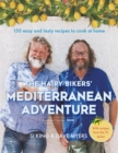 The Hairy Bikers' Mediterranean Adventure (TV tie-in) : 150 easy and tasty recipes to cook at home - Book