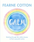 Calm : Working through life's daily stresses to find a peaceful centre - Book