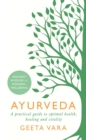 Ayurveda : Ancient wisdom for modern wellbeing - eBook