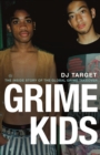 Grime Kids : NOW A MAJOR BBC DRAMA - eBook