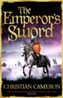The Emperor's Sword : Out now, the brand new adventure in the Chivalry series! - eBook