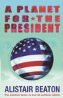 A Planet for the President - eBook