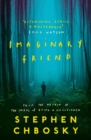 Imaginary Friend : The new novel from the author of The Perks Of Being a Wallflower - eBook