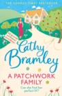A Patchwork Family : Curl up with the uplifting and romantic book from Cathy Bramley - eBook