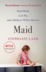 Maid : A Barack Obama Summer Reading Pick and now a major Netflix series! - eBook