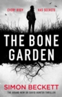 The Bone Garden : The brand-new Dr David Hunter thriller - Book