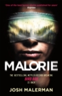 Malorie : 'One of the best horror stories published for years' (Express) - Book