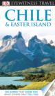DK Eyewitness Travel Guide: Chile & Easter Island : Chile & Easter Island - eBook