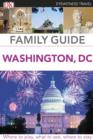 Eyewitness Travel Family Guide Washington, DC - eBook