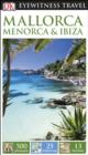DK Eyewitness Travel Guide: Mallorca, Menorca & Ibiza - eBook