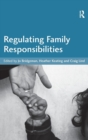Regulating Family Responsibilities - Book