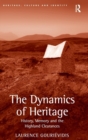 The Dynamics of Heritage : History, Memory and the Highland Clearances - Book