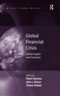 Global Financial Crisis : Global Impact and Solutions - Book