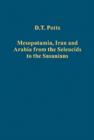 Mesopotamia, Iran and Arabia from the Seleucids to the Sasanians - Book