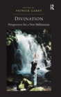 Divination : Perspectives for a New Millennium - Book