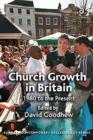 Church Growth in Britain : 1980 to the Present - Book