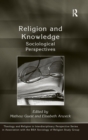 Religion and Knowledge : Sociological Perspectives - Book