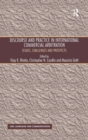 Discourse and Practice in International Commercial Arbitration : Issues, Challenges and Prospects - Book