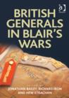 British Generals in Blair's Wars - Book