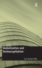 Globalization and Technocapitalism : The Political Economy of Corporate Power and Technological Domination - Book