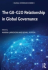 The G8-G20 Relationship in Global Governance - Book