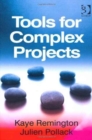 Leading Complex Projects and Tools for Complex Projects: 2-Volume Set : Two Volume Set - Book